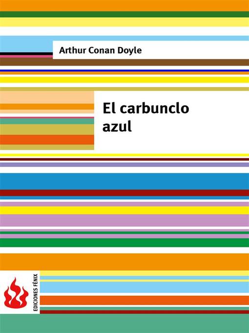 Title details for El carbunclo azul (low cost). Edición limitada by Arthur Conan Doyle - Available